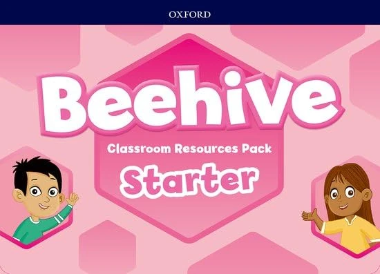 Beehive: Starter Level: Classroom Resources Pack: Learn, grow, fly. Together, we get results!