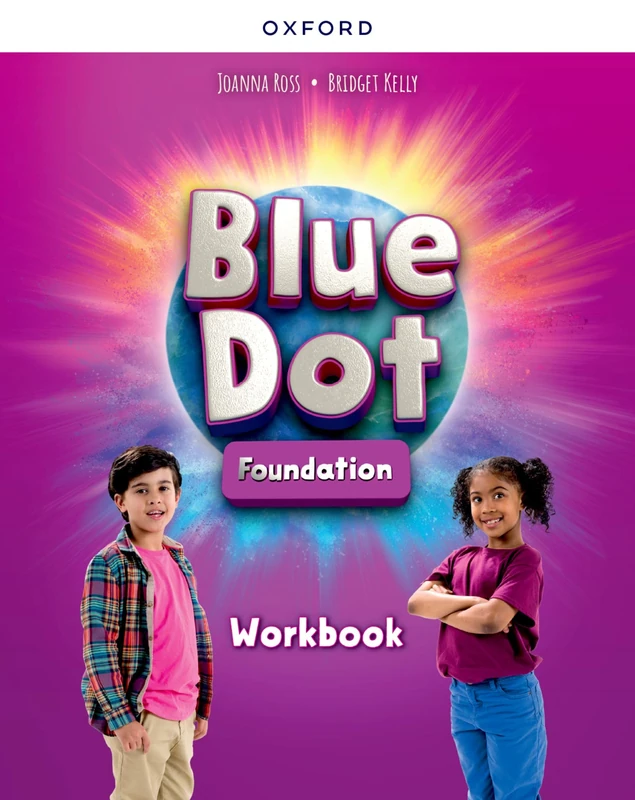 Blue Dot: Foundation Level: Workbook: Print Student Workbook