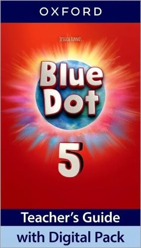 Blue Dot: Level 5: Teacher's Guide with Digital Pack: Print Teacher's Guide and 4 years' access to Classroom Presentation Tools, Online Practice and ... all available on Oxford English Hub - Image 1