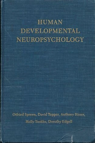 Human Developmental Neuropsychology (Oxford Medicine Publications)