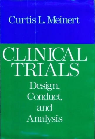 Clinical Trials: Design, Conduct and Analysis: No. 8 (Monographs in Epidemiology and Biostatistics)