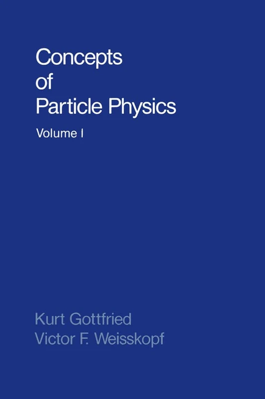 Concepts of Particle Physics: 01