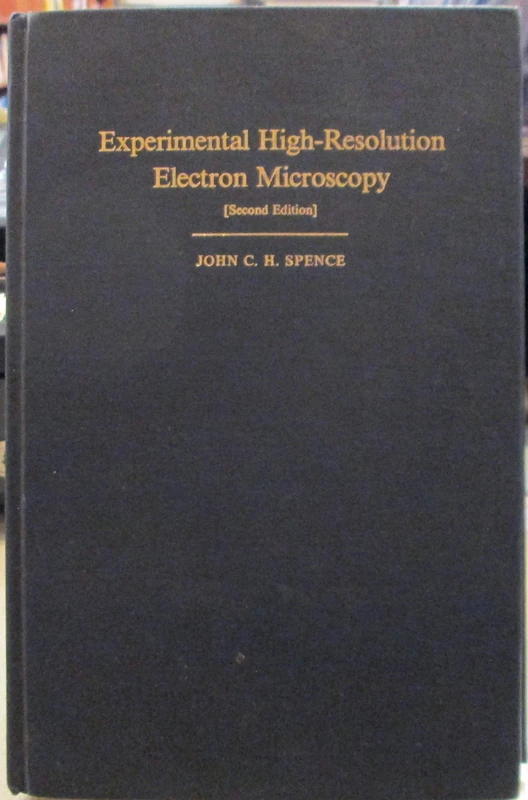 Experimental High-resolution Electron Microscopy (Monographs on the Physics & Chemistry of Materials)