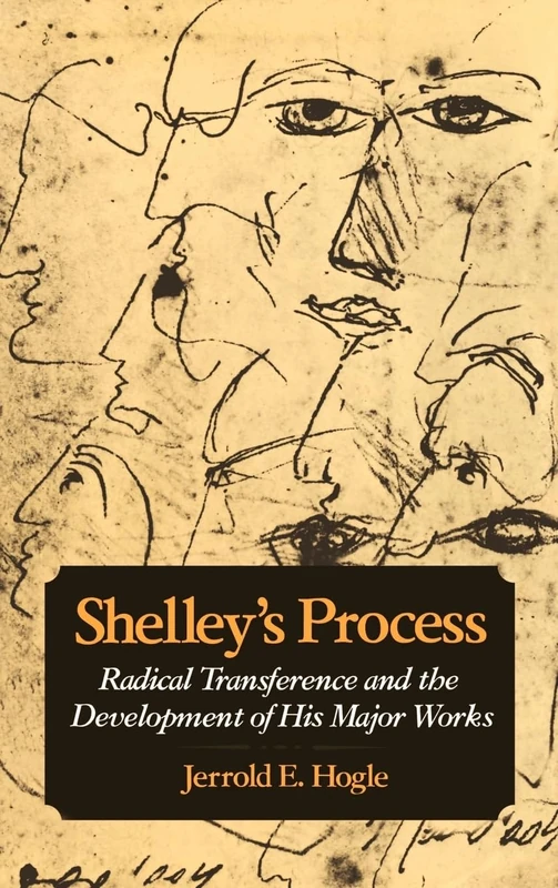 Shelley's Process - Oxford University Press Literary Theory