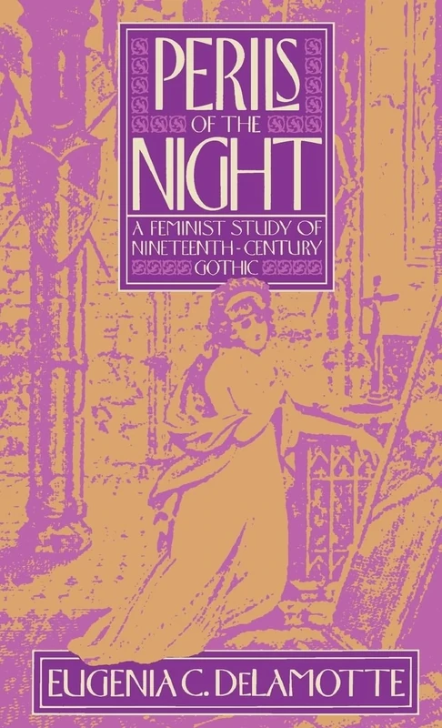 Perils of the Night: A Feminist Study of Nineteenth-Century Gothic - Image 1