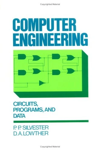 Computer Engineering: Circuits, Programs, and Data - Image 1