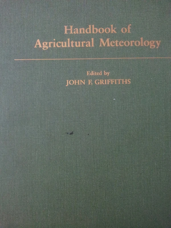 Handbook of Agricultural Meteorology