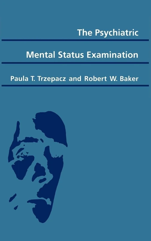 The Psychiatric Mental Status Examination