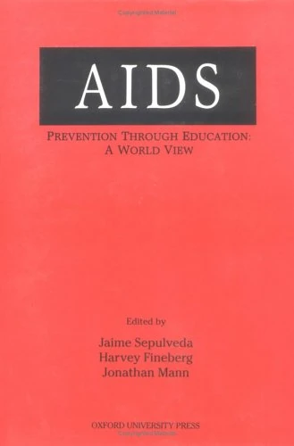 AIDS: Prevention Through Education - A World View