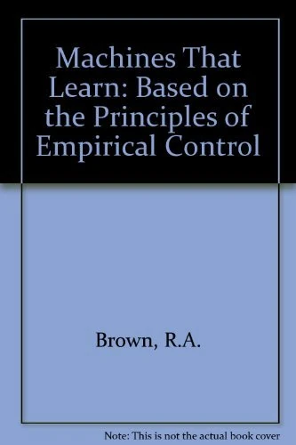 Machines That Learn: Based on the Principles of Empirical Control - Image 1