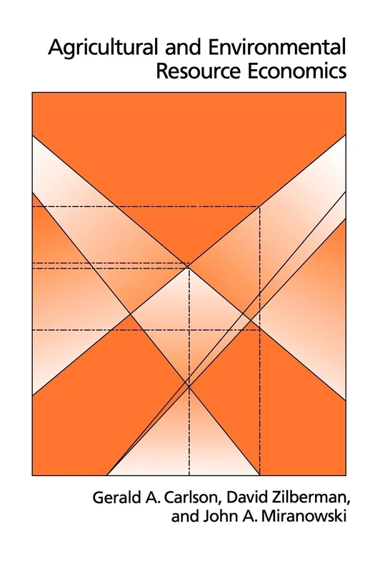 Agricultural and Environmental Resource Economics (Biological Resource Management)