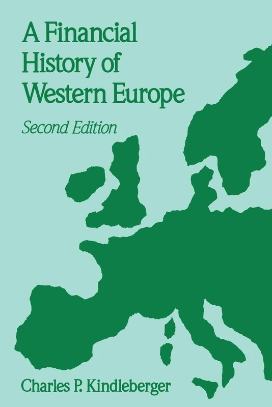 A Financial History of Western Europe (Second Edition)