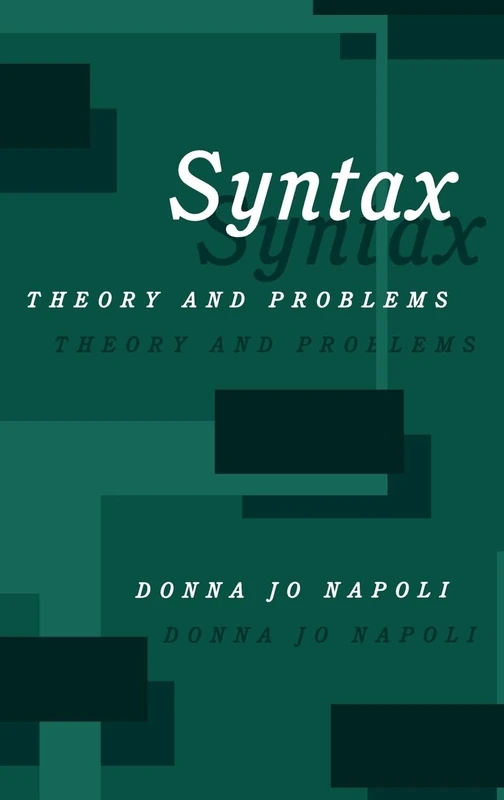 Syntax: Theory and Problems