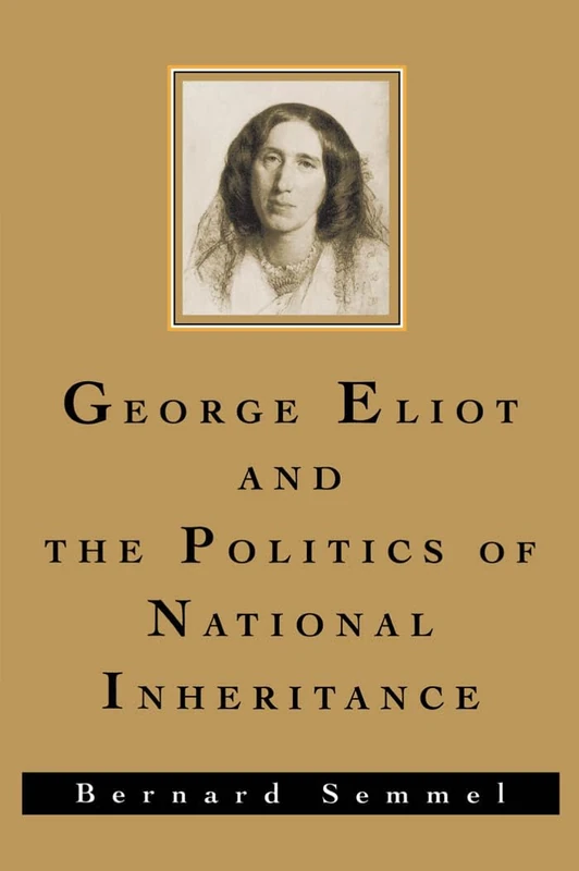 George Eliot and the Politics of National Inheritance - Image 1