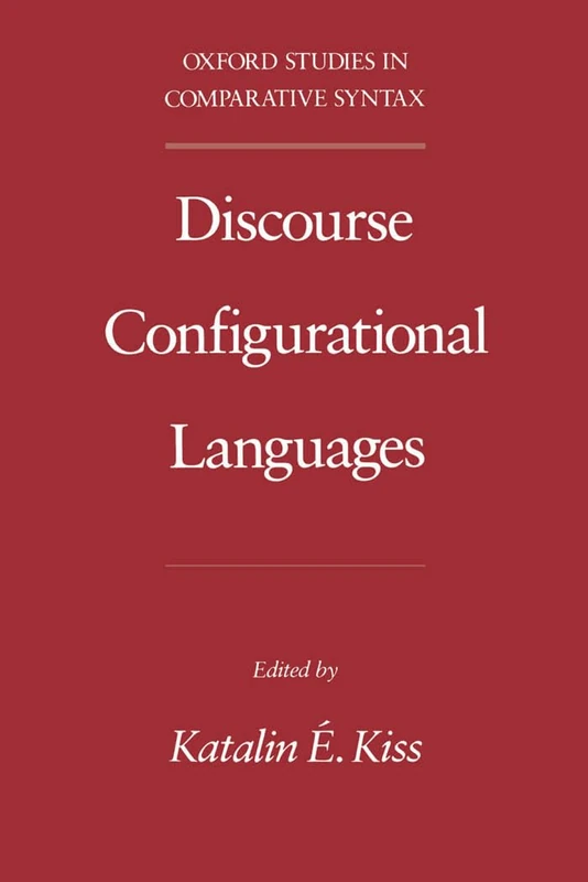 Discourse Configurational Languages (Oxford Studies in Comparative Syntax)