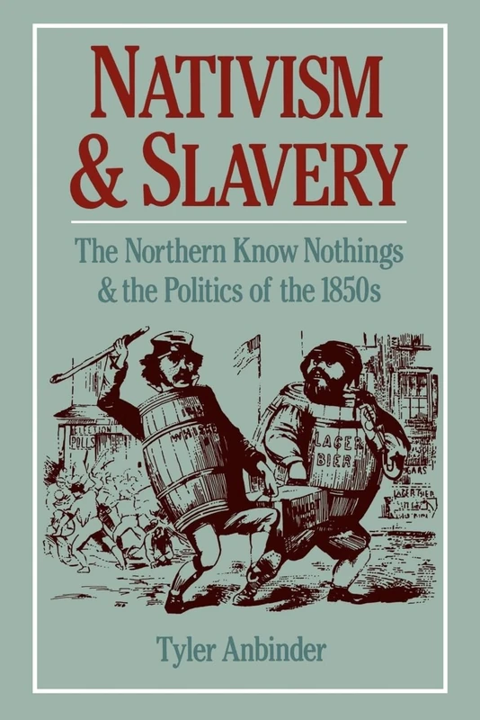 Nativism and Slavery - Oxford University Press History Book - Image 1