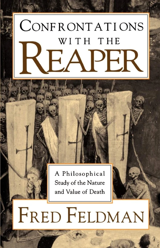 Confrontations with the Reaper: A Philosophical Study of the Nature and Value of Death - Image 1