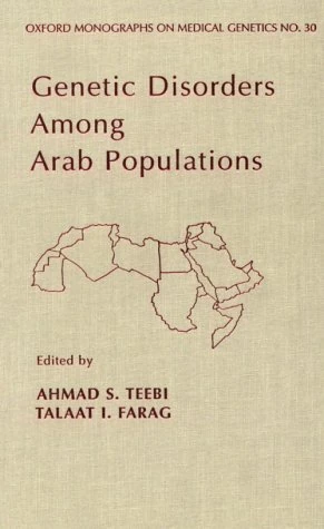 Genetic Disorders among Arab Populations: No. 30 (Oxford Monographs on Medical Genetics)