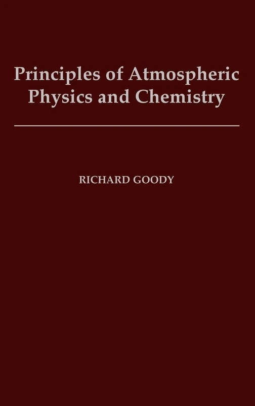 Principles of Atmospheric Physics and Chemistry