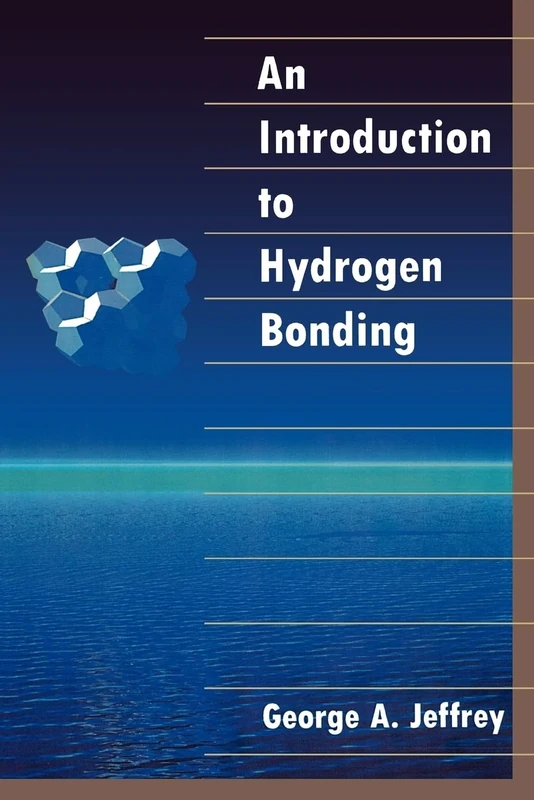 An Introduction to Hydrogen Bonding (Topics in Physical Chemistry)