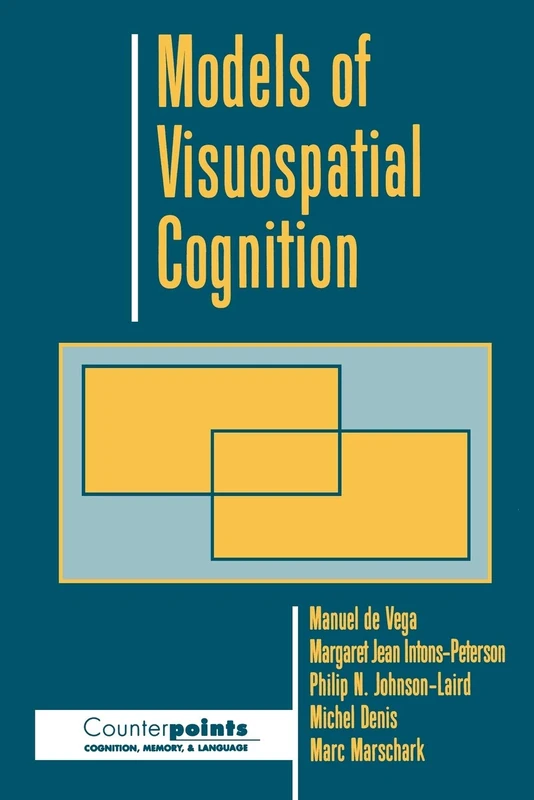 Models of Visuospatial Cognition (Counterpoints: Cognition, Memory, and Language) - Image 1