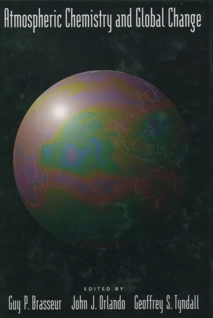 Atmospheric Chemistry and Global Change (Topics in Environmental Chemistry)
