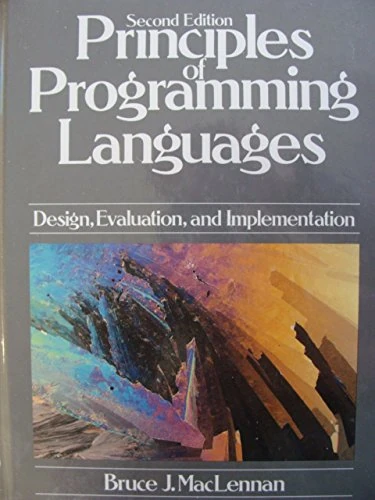 Principles of Programming Languages: Design, Evaluation and Implementation