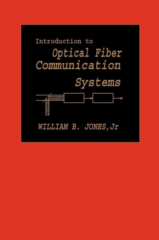 Introduction to Optical Fiber Communications Systems (The ^Aoxford Electrical and Computer Engineering)