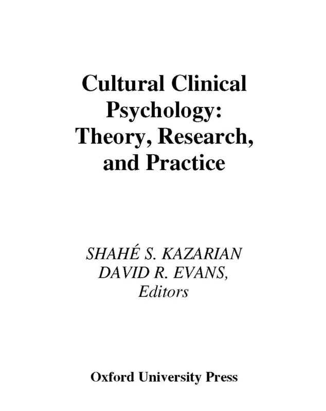 Cultural Clinical Psychology: Theory, Research, and Practice