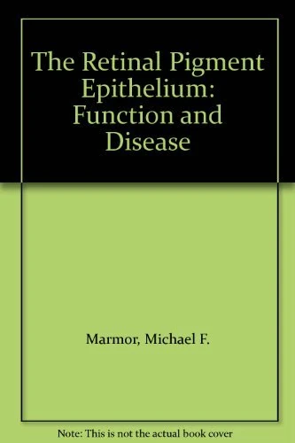 The Retinal Pigment Epithelium: Function and Disease - Image 1