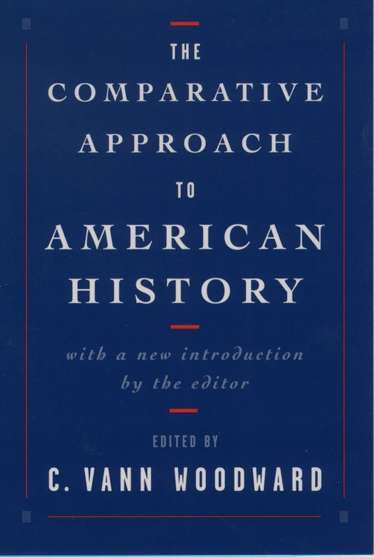 The Comparative Approach to American History