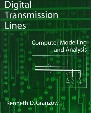 Digital Transmission Lines: Computer Modelling and Analysis: with CD-ROM