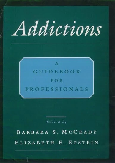 Addictions: A Comprehensive Guidebook