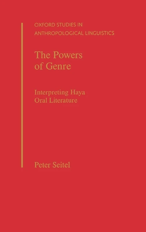 The Powers of Genre: Interpreting Haya Oral Literature: 22 (Oxford Studies in Anthropological Linguistics) - Image 1