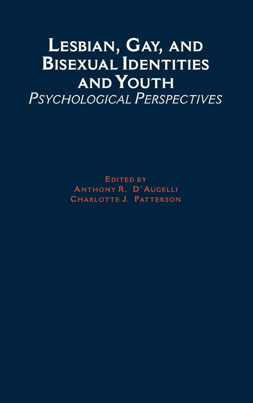 Lesbian, Gay, and Bisexual Identities and Youth: Psychological Perspectives