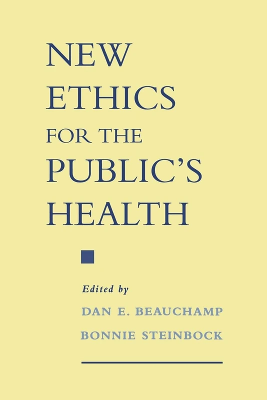 New Ethics For The Public's Health