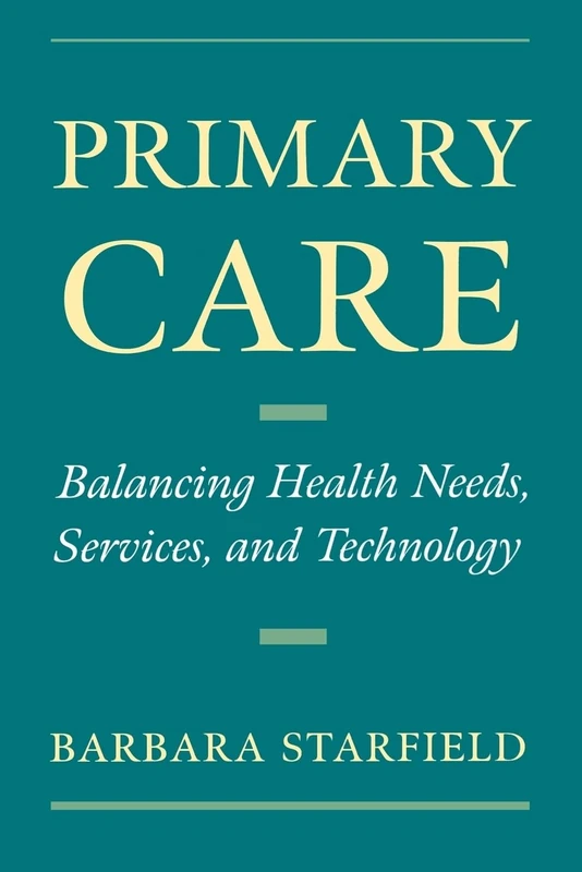 Primary Care: Balancing Health Needs, Services, and Technology (Religion in America)