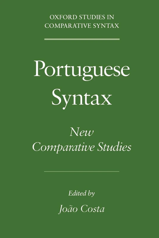 Portuguese Syntax: New Comparative Studies (Oxford Studies in Comparative Syntax) - Image 1