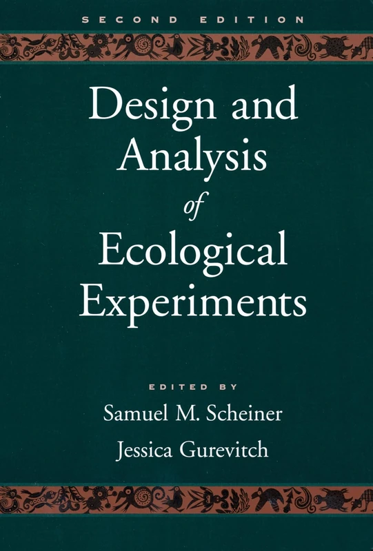 Design and Analysis of Ecological Experiments