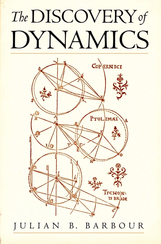 The Discovery of Dynamics: A Study from a Machian Point of View of the Discovery and the Structure of Dynamical Theories