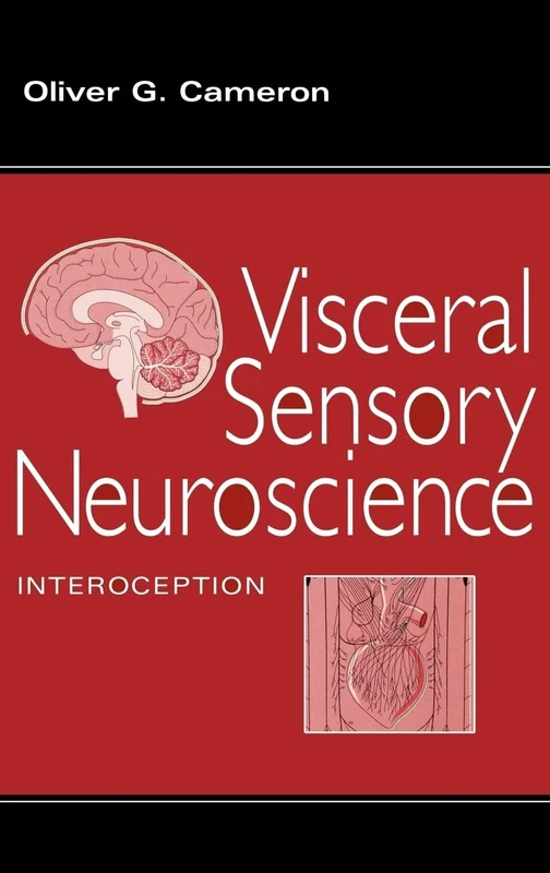 Visceral Sensory Neuroscience: Interoception