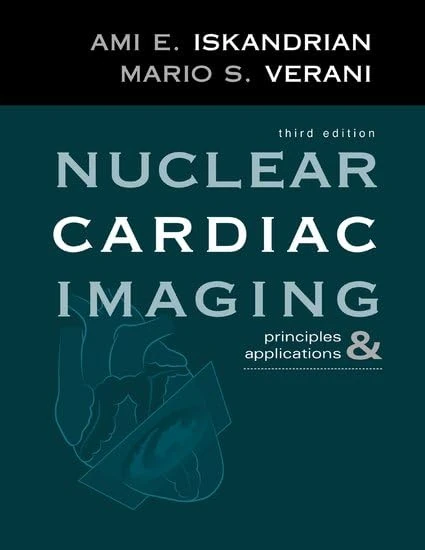 Nuclear Cardiac Imaging: Principles and Applications