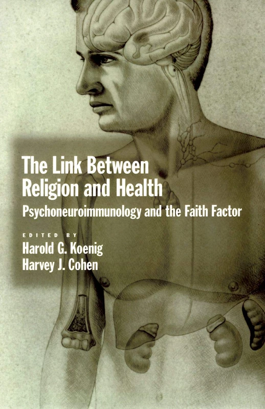 The Link Between Religion and Health: Psychoneuroimmunology and the Faith Factor - Image 1