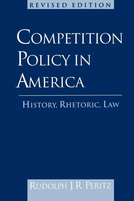 Competition Policy in America : History, Rhetoric, Law - Image 1