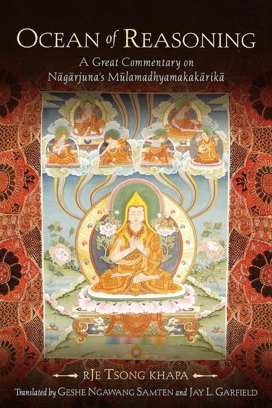 OCEAN OF REASONING: A Great Commentary on Nagarjuna's Mulamadhyamakakarika