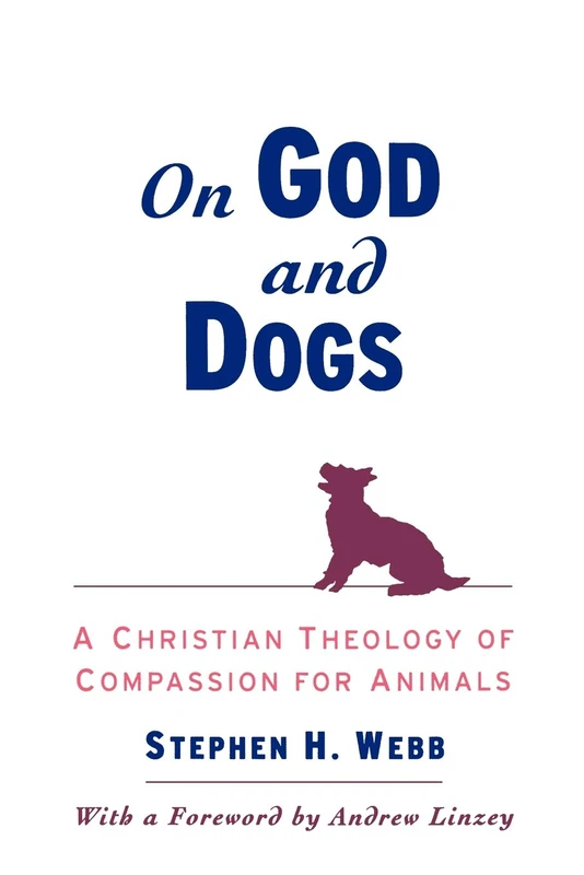 On God and Dogs: A Christian Theology of Compassion for Animals - Image 1