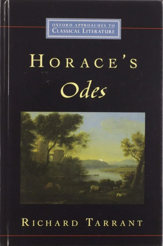 Horace's Odes (Oxford Approaches to Classical Literature)