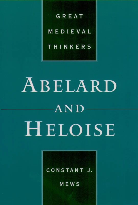 Abelard and Heloise (Great Medieval Thinkers) - Image 1