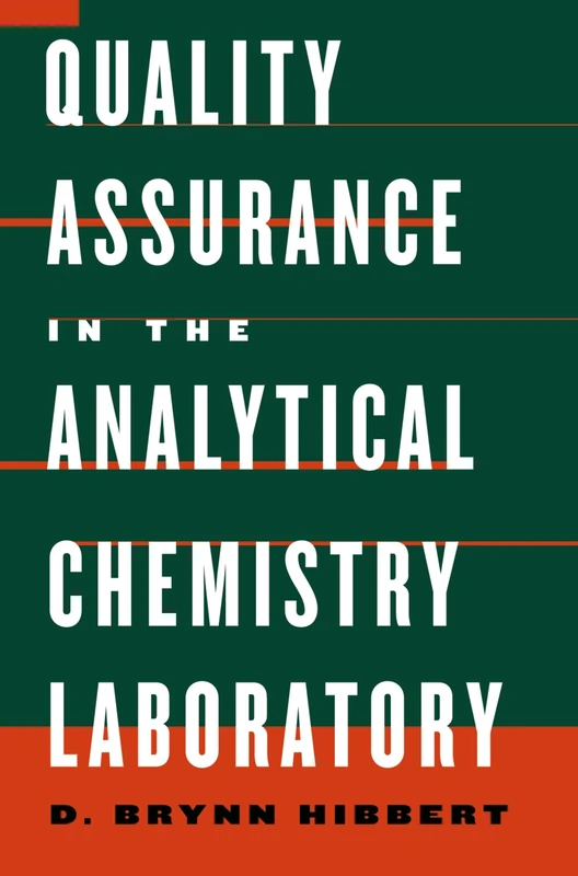Quality Assurance In The Analytical Chemistry Laboratory