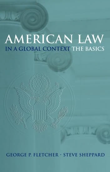 American Law in a Global Context: The Basics